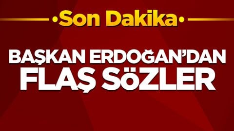 Son dakika! Cumhurbaşkanı Erdoğan'dan önemli açıklamalar