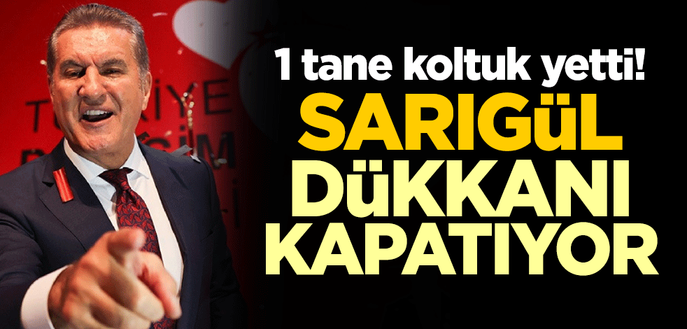 1 tane koltuk yetti! Mustafa Sarıgül dükkanı kapatıyor
