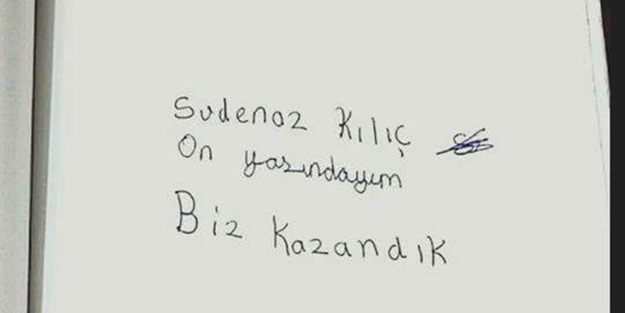 10 yaşındaki Sudenaz'ın '15 Temmuz' notu