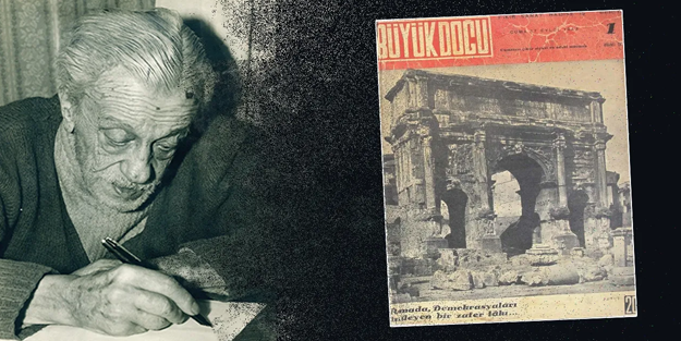 17 Eylül 1943: Büyük Doğu Dergisi'nin ilk çıkışı