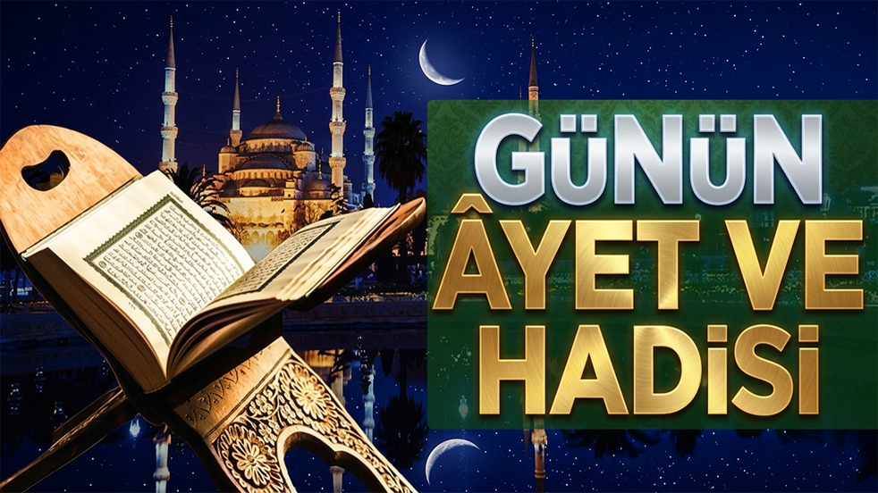 2 Temmuz 2026: Günün Ayet ve Hadisi