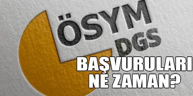 DGS başvuruları ne zaman? 2019 Dikey Geçiş Sınavı (DGS) ne zaman yapılacak? 