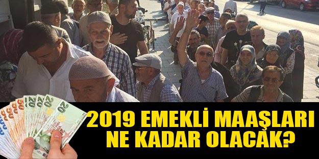 2019 Ocak emekli zammı belli oldu mu?