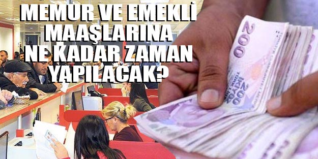 Memur ve emekli maaşı zammı son dakika haberi 2020 memur zamları ne kadar olacak?