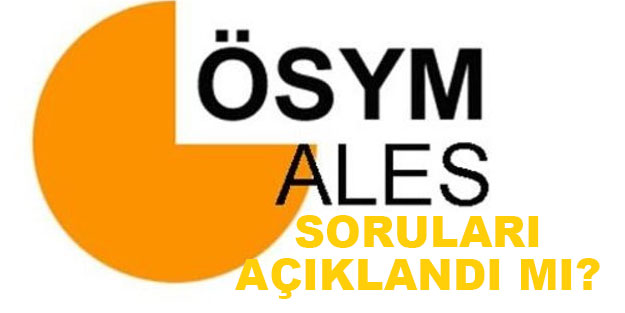 2021 ALES/1 soru ve cevapları açıklandı mı? ÖSYM ALES çıkmış sorular