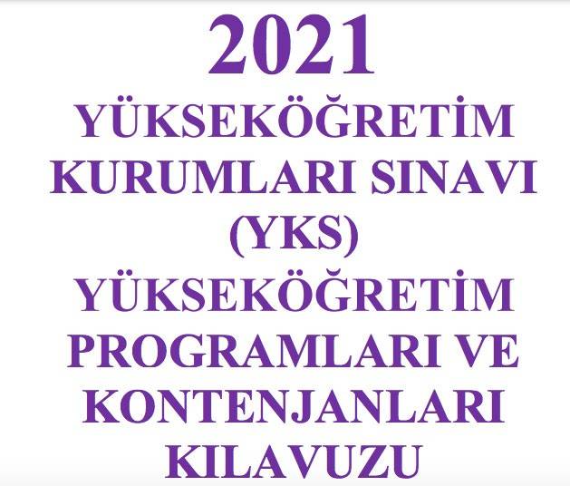 2021 YKS üniversite kontenjanları güncel kılavuzu ...