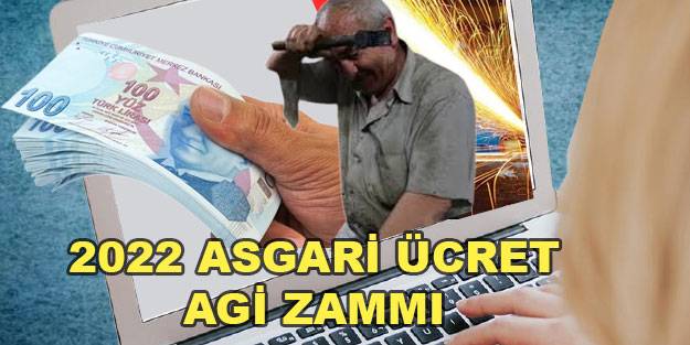 2022 asgari ücret net brüt ne kadar? 2022 AGİ dahil asgari ücret kaç TL?
