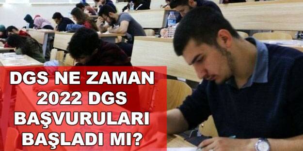 2022 DGS ne zaman yapılacak? ÖSYM DGS başvuruları ne zaman?
