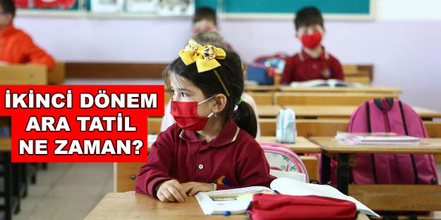2022 ikinci ara tatil tarihi: Ara tatil ne zaman, okullar ne zaman kapanacak?