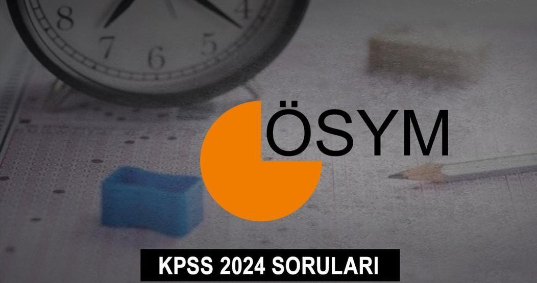 2024 KPSS SORULARI! ÖSYM AİS KPSS Lisans soruları ve cevapları ne zaman yayınlanacak?