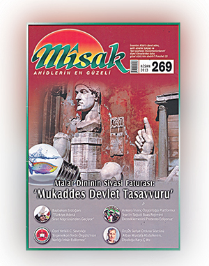 Misak; mukaddes devleti tartışıyor