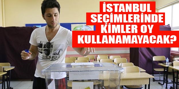 23 Haziran'a kadar 18 yaşına girenler İstanbul seçimlerinde oy kullanacak mı?