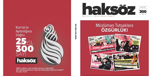 25 yılı geride bırakan Haksöz Dergisi 300. sayısını yayınladı