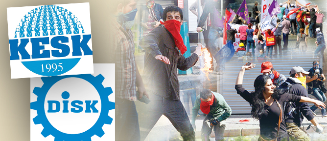 DİSK ve KESK’in ihaneti