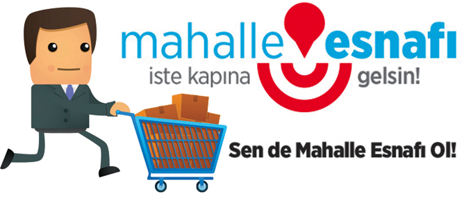 mahalleesnafi.com esnafla tüketiciyi buluşturuyor