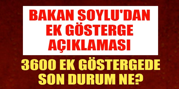 3600 ek gösterge polisler, öğretmen, din görevlisi, hemşire 3600 ek gösterge son durum ne?