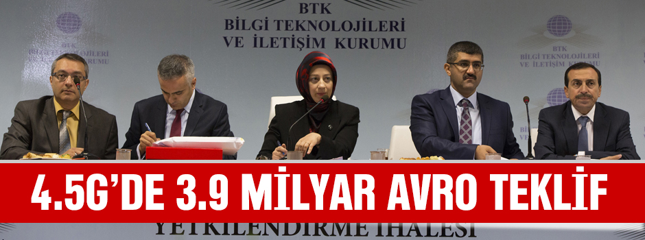 4,5G ihalesinde devletin kasasına 3.9 milyar avro girecek
