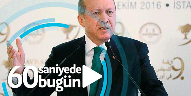 60 saniyede günün özeti (11 Ekim 2016)