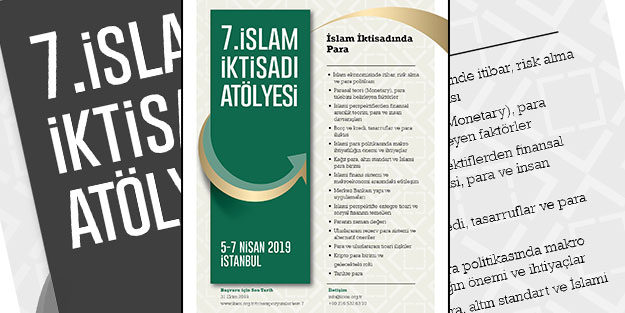 7. İslâm İktisadı Atölyesi yaklaşıyor