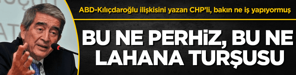 ABD-Kılıçdaroğlu ilişkisini yazan CHP’li, o işi yapıyormuş