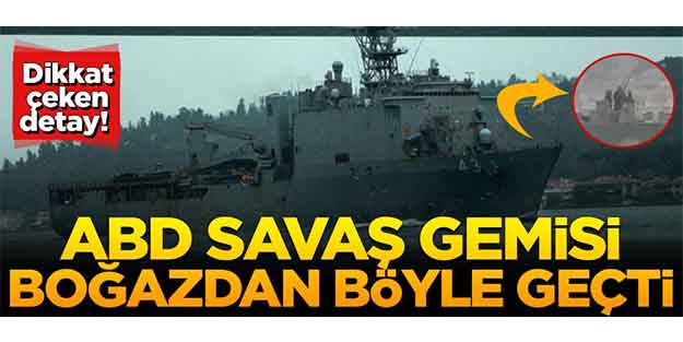 ABD savaş gemisinde dikkat çeken detay! Hazır kıta bekledi