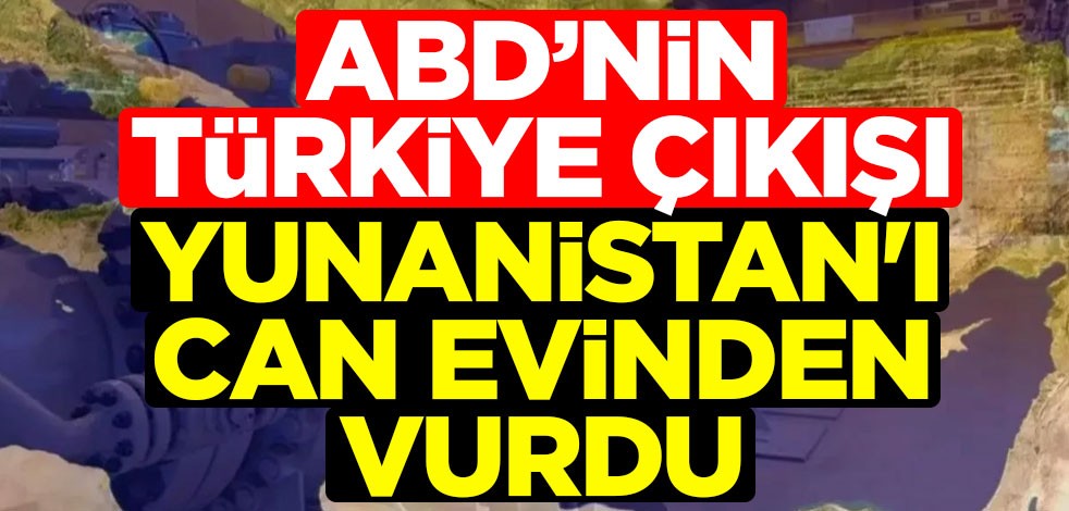 ABD'nin Türkiye çıkışı Yunanistan'ı can evinden vurdu