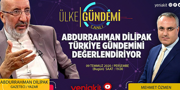 Abdurrahman Dilipak, yeniakit.com.tr'nin konuğu oluyor