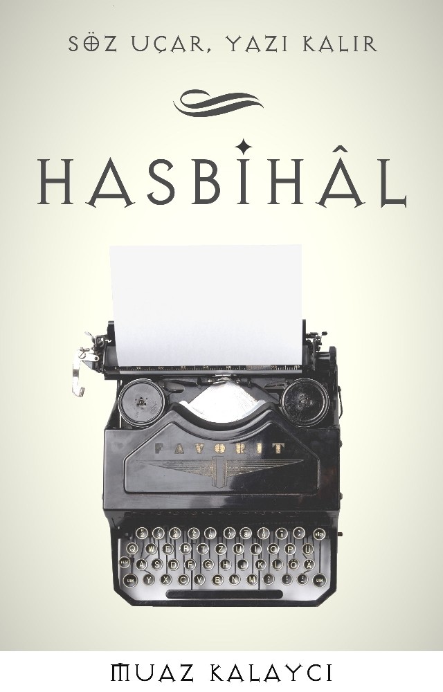 Acar gazetecilerin başucu kitabı çıktı: ‘Hasbihâl’ 