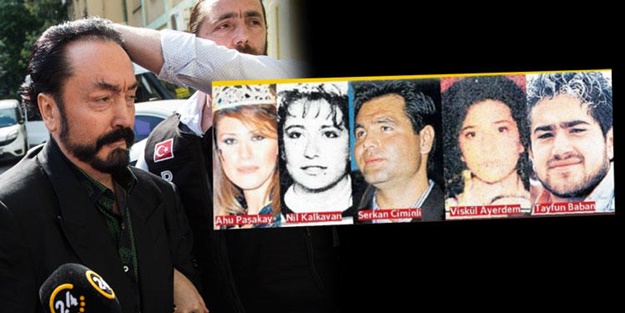 Adnan Oktar soruşturmasında 6 sır ölüm!