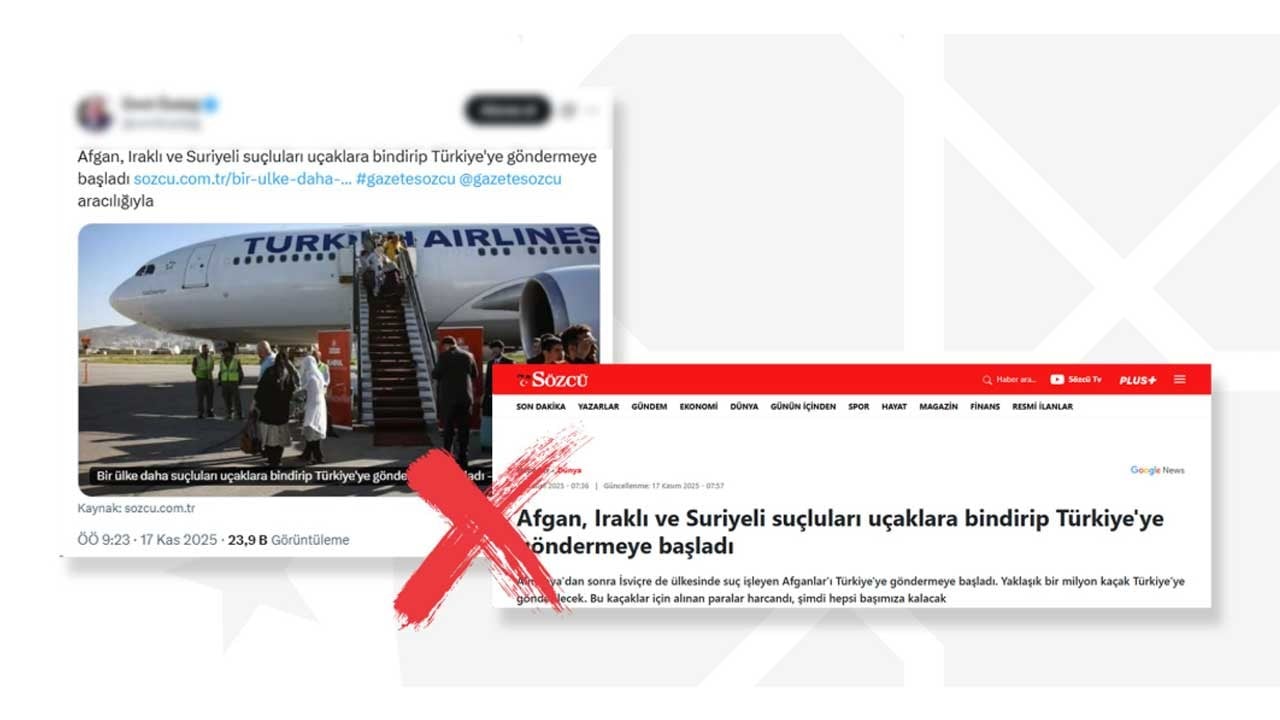 "Afgan, Iraklı ve Suriyeli suçlular Türkiye’ye gönderiliyor" denmişti... Gerçek çok başka çıktı