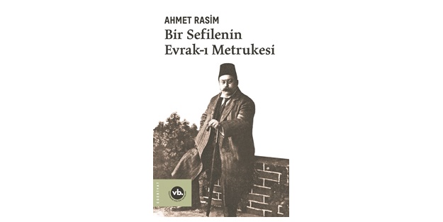 Ahmet Rasim’in eserleri bir kitapta toplandı