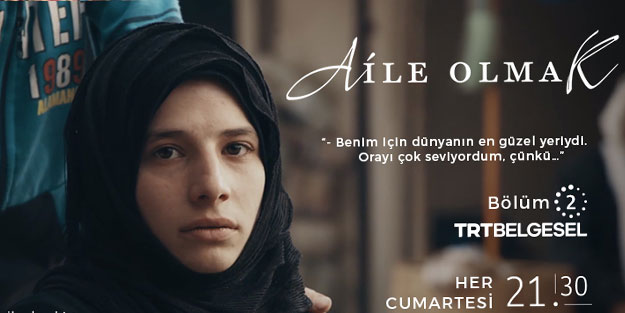 Aile Olmak belgeseli bu akşam yayında