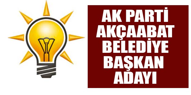 AK Parti Akçaabat belediye başkan adayı 2019