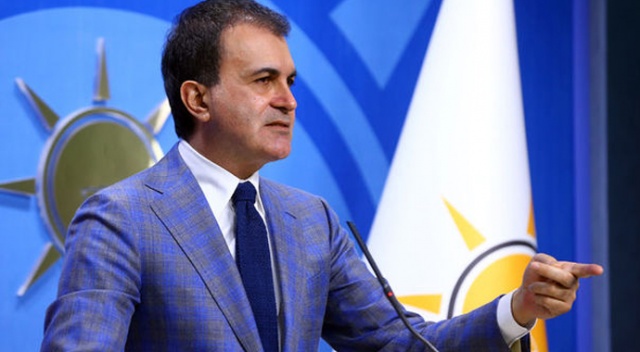 AK Parti Sözcüsü Çelik'ten önemli açıklamalar