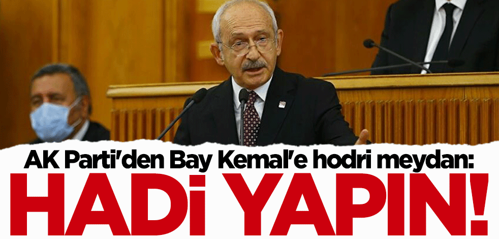 AK Parti'den Kılıçdaroğlu'na 