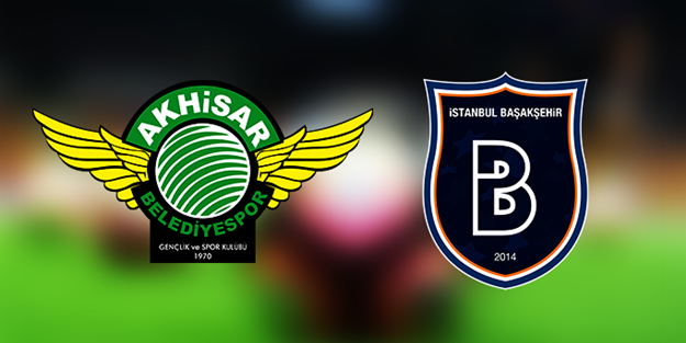 Akhisarspor Başakşehir maçı ne zaman, saat kaçta, hangi kanalda?