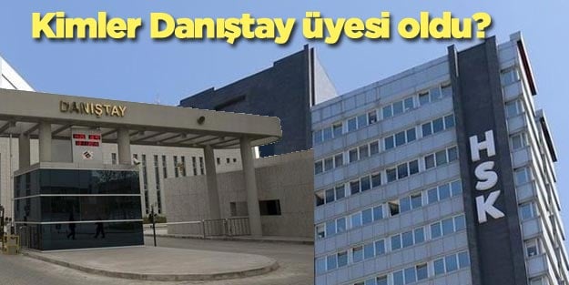  HSK Danıştay üye atamaları