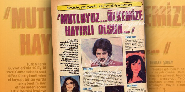 Alınlarında kara leke: İşte 12 Eylül cuntasına alkış tutan ünlüler!