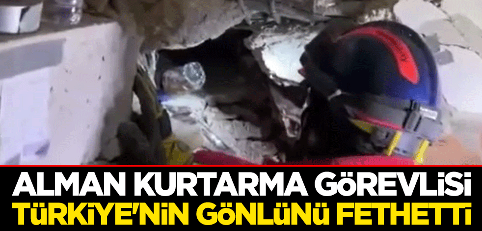 Alman kurtarma görevlisi Türkiye'nin gönlünü fethetti