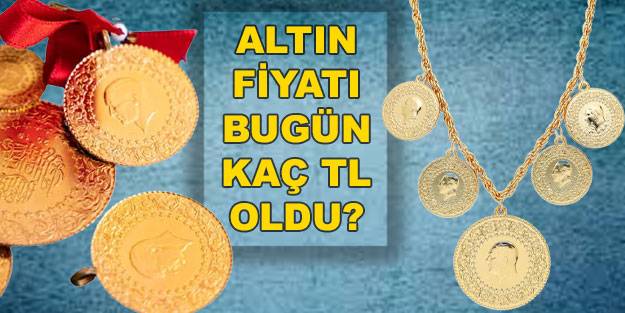 Altın fiyatları son dakika bugün ne kadar canlı altın fiyatları! Güncel gram altın çeyrek altın cumhuriyet altını yarım altın fiyatı anlık