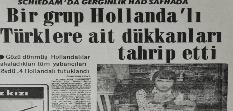 Altındağ’daki ırkçı saldırının tıpa tıp benzeri 1972’de Rotterdam’da Türklere yönelik yapılmış!