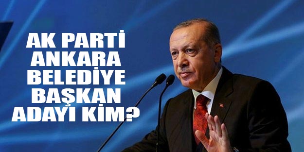Ankara AK Parti Büyükşehir Belediye Başkan adayı kim oldu?