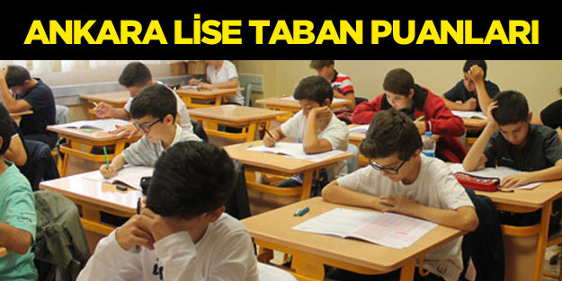 Ankara liseleri taban puanları yüzdelik dilimleri 2018 MEB LGS sonuçları