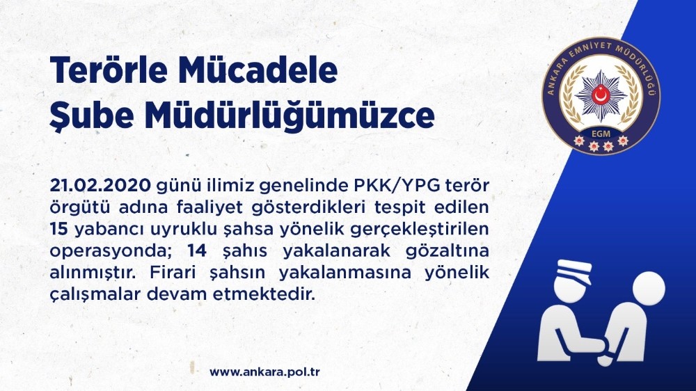 Ankara Terör Şube ekiplerinden eş zamanlı operasyon: 14 terör şüphelisi gözaltına alındı 