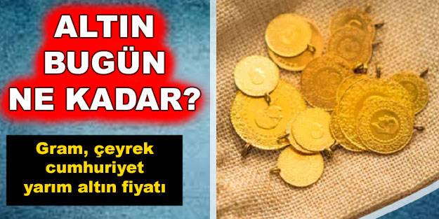 Anlık altın fiyatı! Çeyrek altın bugün ne kadar? Altın fiyatları: Anlık gram altın fiyatı cumhuriyet altını yarım altın ne kadar?