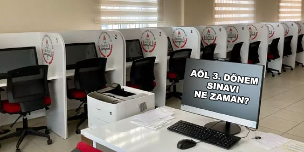 AÖL 3. dönem sınavı ne zaman? Açık lise sınavları temmuzda mı? MEB AÖL sınavı online mi?