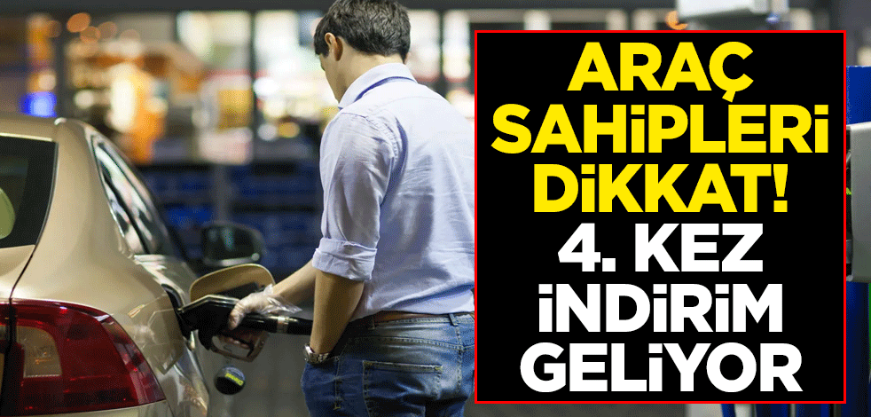Araç sahipleri dikkat! 4. kez indirim geliyor
