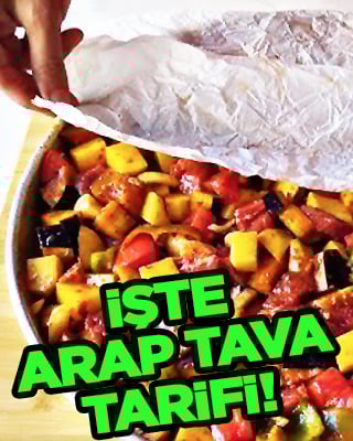 Arap Tava tarifi nasıl yapılır? Lezzetiyle mest eden özel tarif!