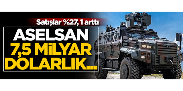 ASELSAN 7,5 milyar dolarlık...