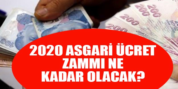 Asgari ücret 2020’de ne kadar olacak? Son dakika asgari ücret zammıyla birlikte AGİ ne kadar?